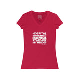 Womens Hospital Workers & Essential Staff Are My Heroes Coronavirus V-Neck T-Shirt