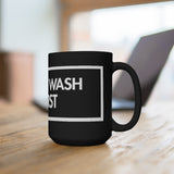 Ok But Wash It First Black 15oz Mug