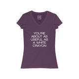 Womens You're About As Useful As A White Crayon V-Neck Tee