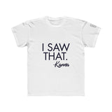 Big Kids I Saw That Karma Fighting Tee