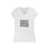 Womens Hospital Workers & Essential Staff Are My Heroes Coronavirus V-Neck T-Shirt