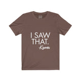 Womens I Saw That Karma Crew Neck Tee