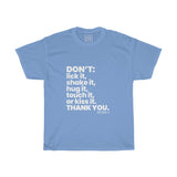 Unisex Don't Touch Me Coronavirus Tee