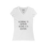 Women's According To Chemistry Alcohol Is A Solution V-Neck Tee