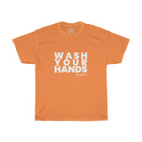 Unisex Wash Your Hands Tee