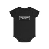 Baby Short Sleeve I Have Six Words For You Snap Tee