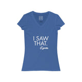 Womens I Saw That Karma V-Neck Tee