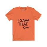 Womens I Saw That Karma Crew Neck Tee