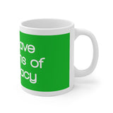 You Have Delusions Of Adequacy White Mug - 11oz