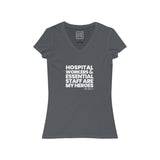 Womens Hospital Workers & Essential Staff Are My Heroes Coronavirus V-Neck T-Shirt