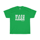 Unisex Wash Your Hands Tee