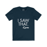 Womens I Saw That Karma Crew Neck Tee