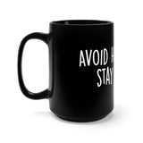 Avoid Hangovers Stay Drunk Black 15oz Mug