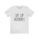 Women's Sip Sip Hooray Crew Neck Tee