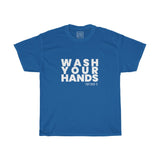 Unisex Wash Your Hands Tee